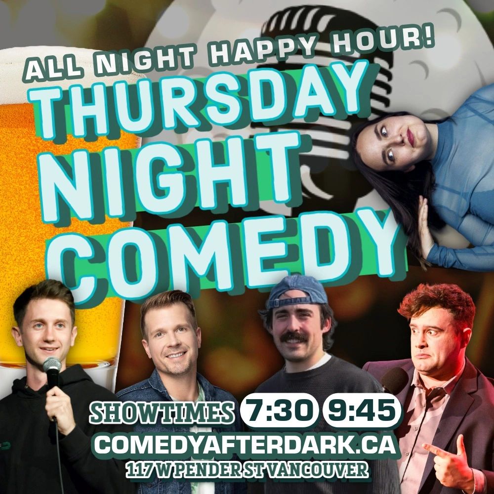 THURSDAY COMEDY CLUB IN VANCOUVER COMEDY SHOW TONIGHT  STUFF TO DO IN VANCOUVER COMEDY UNDERGROUND