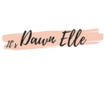 It's Dawn Elle