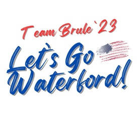 Let's Go Waterford!

Team Brule '23
