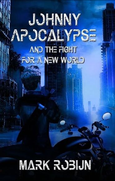 Book 2 in the Johnny Apocalypse and the Nuclear Wasteland series - Johnny Apocalypse and the Fight f