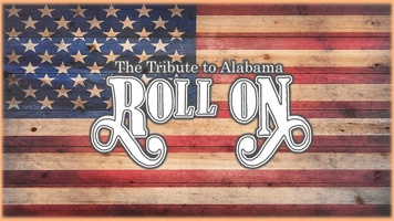 Roll On -  the Alabama Tribute band