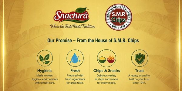 Snactura and S.M.R. Chips promise hygiene, freshness, tasty snacks, and trusted quality since 1947.