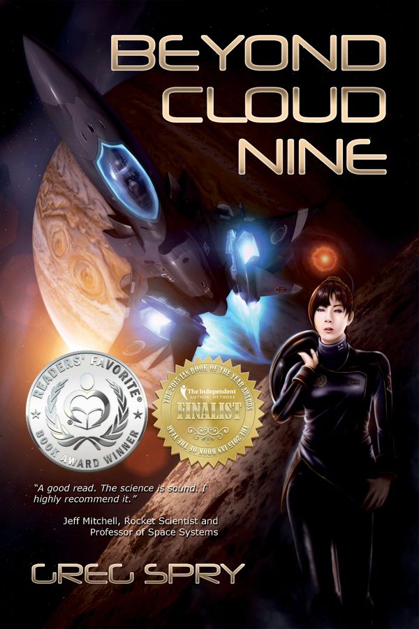 Beyond Cloud Nine, the first book of Greg Spry's Beyond Saga