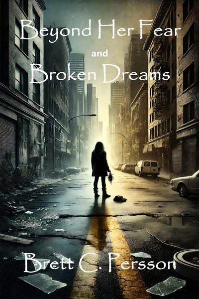 brett c persson
brett persson
beyond her fear and broken dreams
survival story
rape recovery