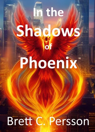 brett c persson
in the shadows of phoenix
dirty bomb
thriller
nudous publishing