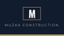 MUZKA CONSTRUCTION 