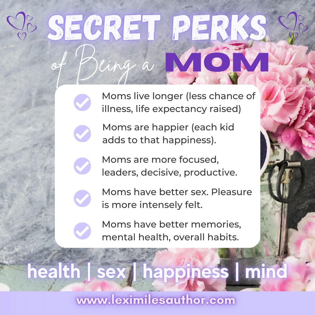 Secret Benefits & Perks of Being a Mom