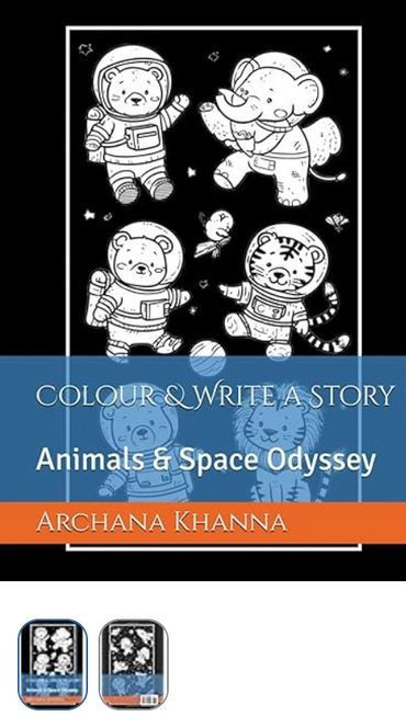 Colour & Write 

Colour & Write a Story: Animals & Space Odyssey
Animals & Space Odyssey Colour the 