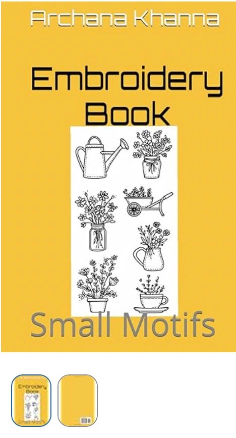 Beautiful Floral Embroidery Designs
Small Motifs
Floral, filling Sprigs, Grass,
Grains, Berries, Bel