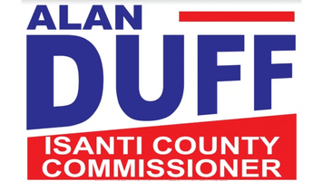 alan duff 
for isanti county commissioner

Dictrict 1