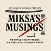Miksa's Musings