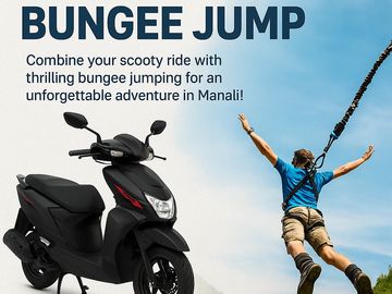 Bungee Jump + Scooty 