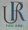 You Are: