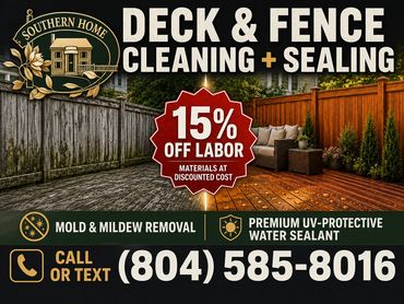 Deck and fence cleaning and sealing in Richmond, VA—15% off labor from Southern Home Handyman.