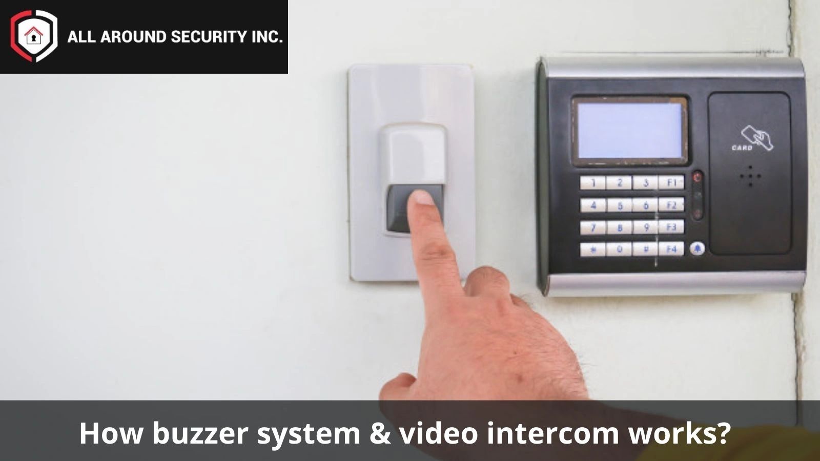 How buzzer system & video intercom works?