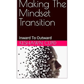 Making the Mindset Transition Book by Keshawn Cupid