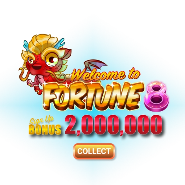 Fortune 8 Sign Up Bonus of 2,000,000 coins.