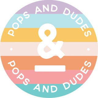 Pops and Dudes