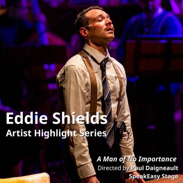 Eddie Shields performs in A Man of No Importance, directed by Paul Daigneault.
