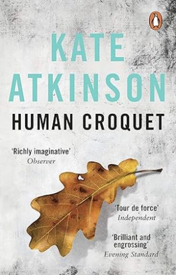 Human Croquet by Kate Atkinson