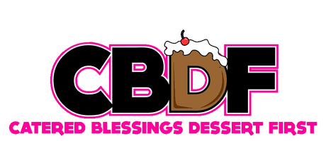 Catered Blessings Dessert First, LLC
