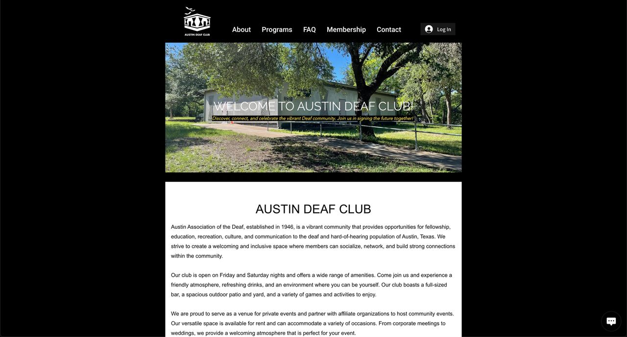 This image is a screenshot of a webpage for the Austin Deaf Club. The top of the page features a navigation bar with links to "About," "Programs," "FAQ," "Membership," and "Contact" sections. A "Log In" option is available on the right. This image is a screenshot of a webpage for the Austin Deaf Club. The top of the page features a navigation bar with links to "About," "Programs," "FAQ," "Membership," and "Contact" sections. A "Log In" option is available on the right.