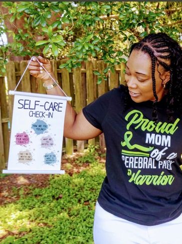 Proud Mom of a Cerebral Palsy Warrior

Self-Care 
Check-in