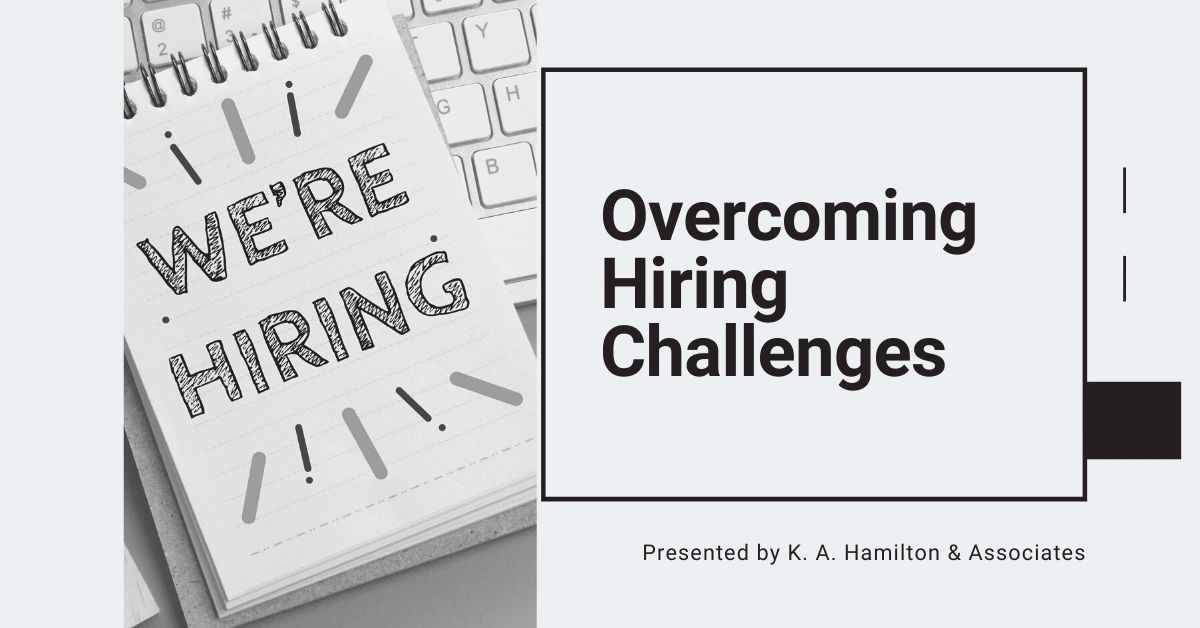 Overcoming Hiring Challenges