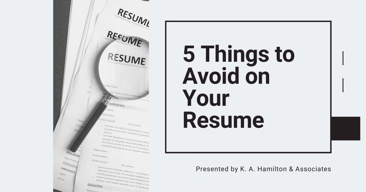 5 Things to Avoid on your Resume