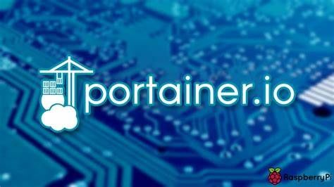 Installing Portainer On The Raspberry Pi Installing Portainer On The Raspberry Pi
