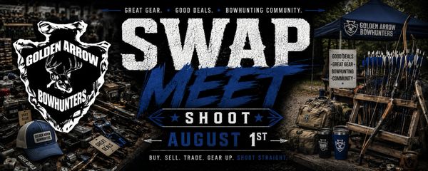 Banner for Golden Arrow Bowhunters Swap Meet Shoot on August 1st.