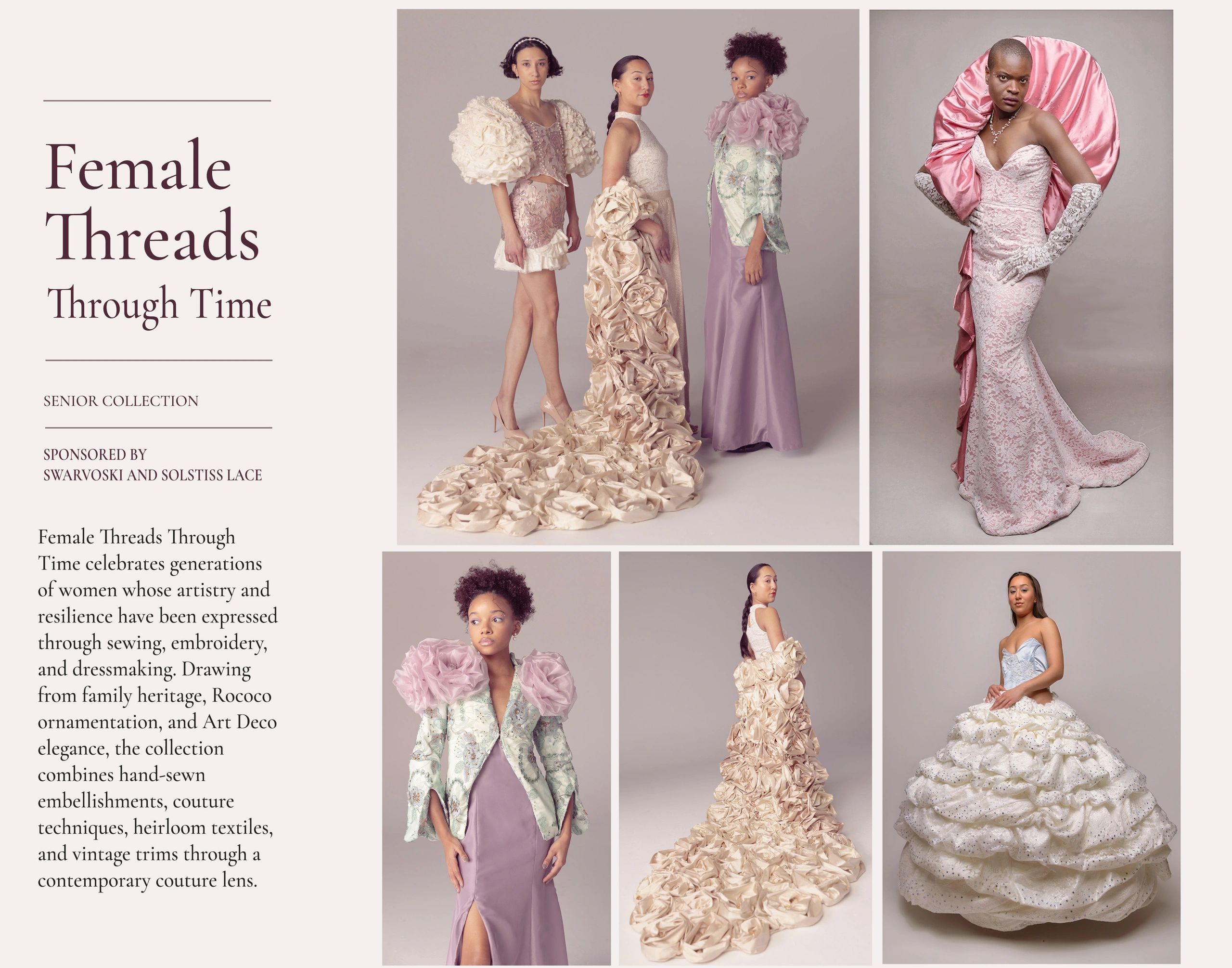 Elegant couture dresses from the Female Threads Through Time senior collection.
