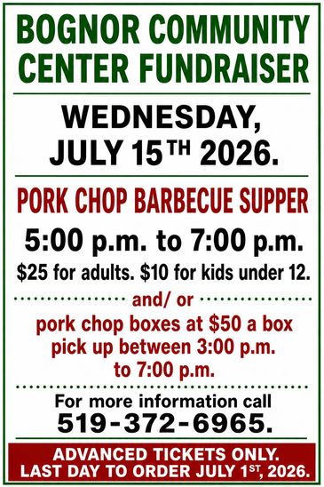 Poster for Bognor Community Center fundraiser with pork chop barbecue supper on July 15, 2026.