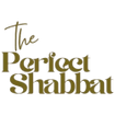 Perfect Shabbat
