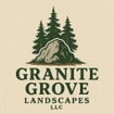 Granite Grove Landscapes LLC