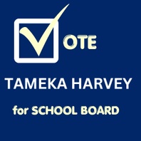 Vote Tameka Harvey 