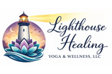 Lighthouse Healing 
Yoga and Wellness, LLC