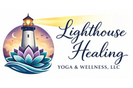 Lighthouse Healing 
Yoga and Wellness, LLC