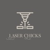 Laser Chicks