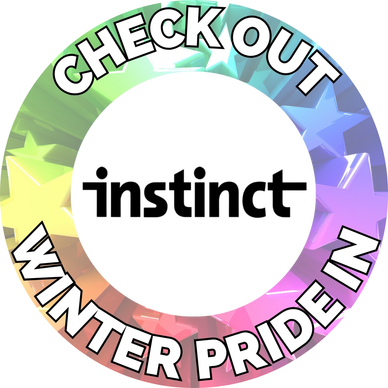 Colorful badge with text promoting Winter Pride at Instinct.