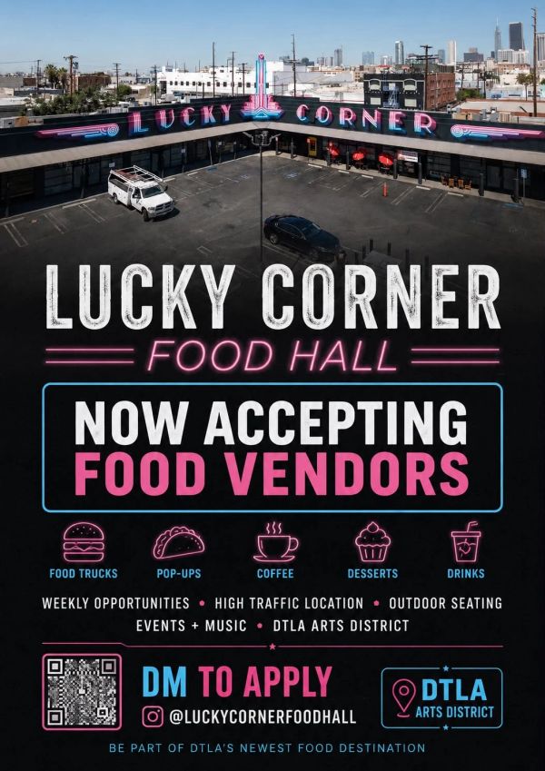 Lucky Corner is Los Angeles is looking for Street Food Vendors