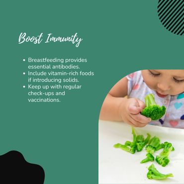 Boost immunity in babies. Help keep babies safe. Vitamin rich foods. 