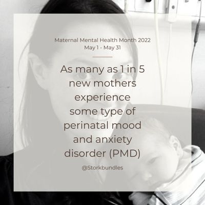 Maternal Mental Health Month. Postnatal depression. PMD. PND. Stork Bundles. Mental health. Help