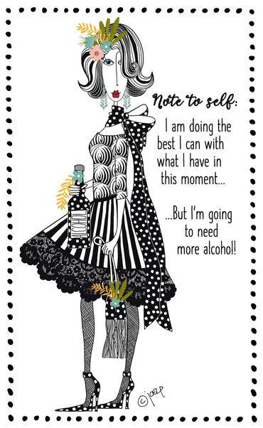 dolly mamas funny sayings women joey I"m doing the best I can alcohol