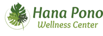 Hana Pono Wellness Center