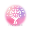 



"I Am Radiant"

Spiritual  Life Coach