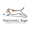 POSITIVELY DOGS
