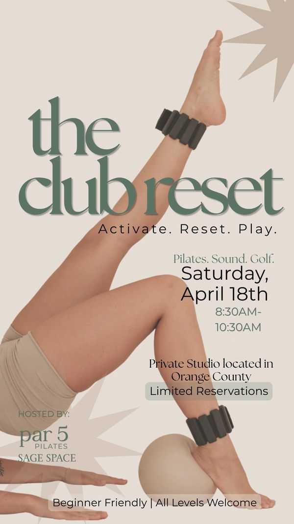 Pilates event "The Club Reset" on April 18th in Orange County, beginner friendly.