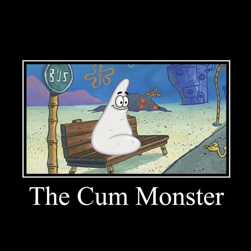 The Cum Monster.jpeg