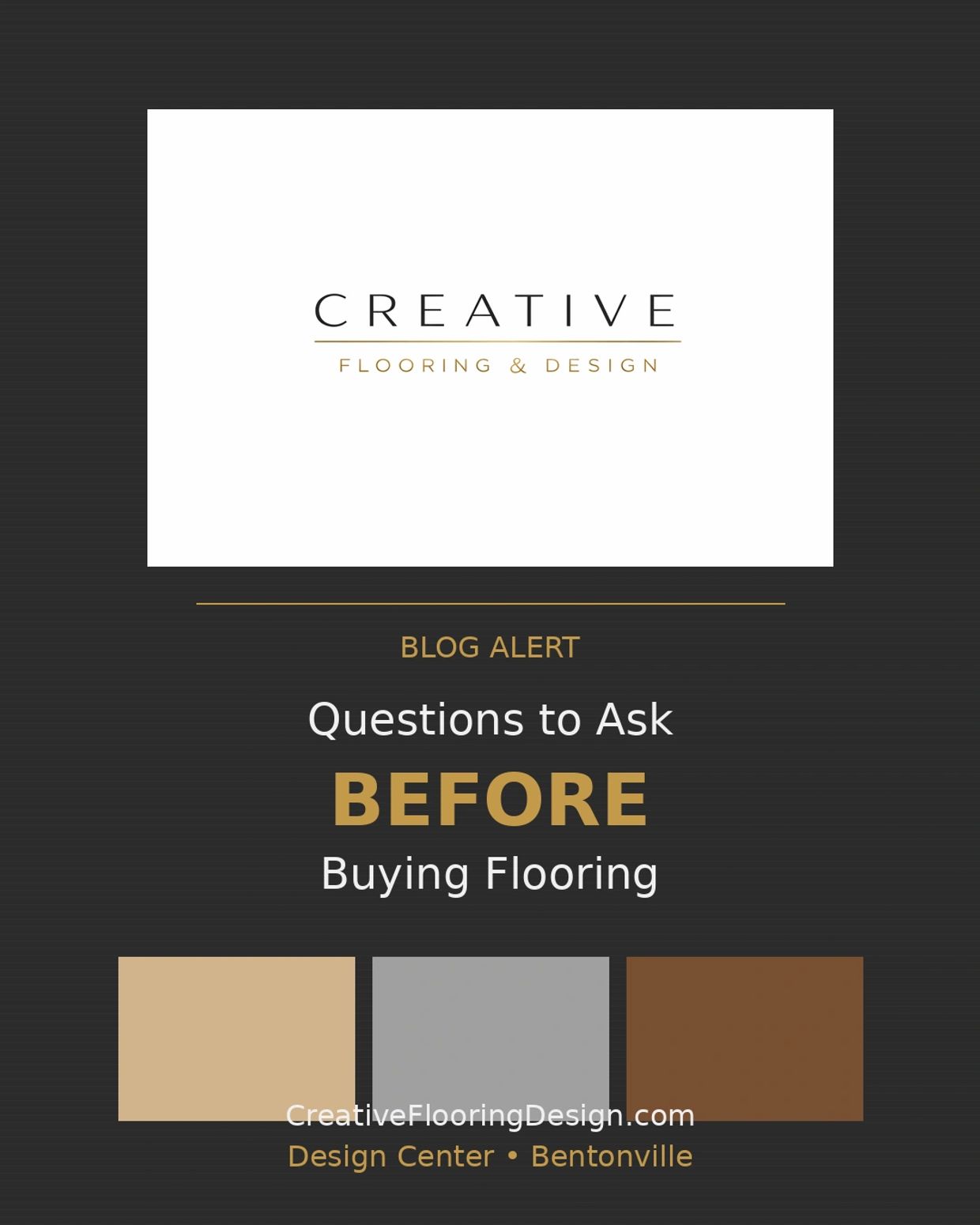 Creative Flooring &amp; Design blog alert about questions to ask before buying flooring.